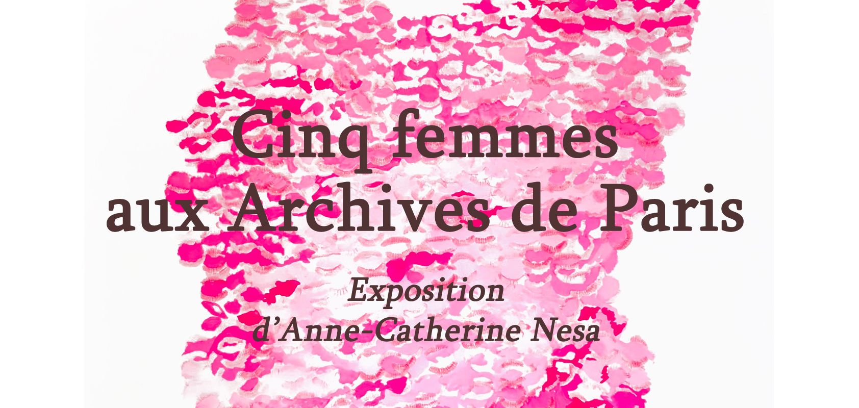 Affiche de l'exposition "Cinq femmes aux Archives de Paris"