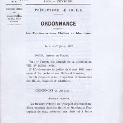  Ordonnance de la préfecture de police relative aux porteurs des Halles, 1902. Archives de Paris, 1338W 2052.
