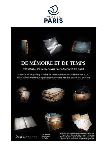 De mmoire et de temps, exposition d'Eric Genevrier aux Archives de Paris