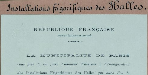 Conseil municipal de Paris : protocole. Carton d'invitation  l'inauguration des installations frigorifiques des Halles, 1921. Archives de Paris VK3 329.