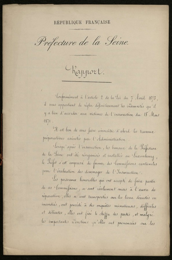 Rapport de la prfecture de la Seine sur le cot des dommages et les mesures de ddommagement suite  la guerre de 1870 et  la Commune de Paris, 16 avril 1873. Archives de Paris, DR6 434.