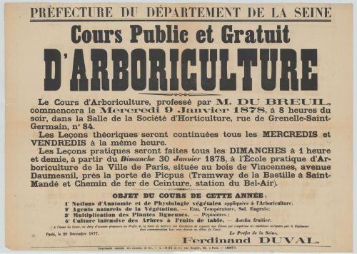 Affiche annonant le programme des cours darboriculture dispenss par M. Du Breuil, 1878. Archives de Paris, TRIBRIAND 263.