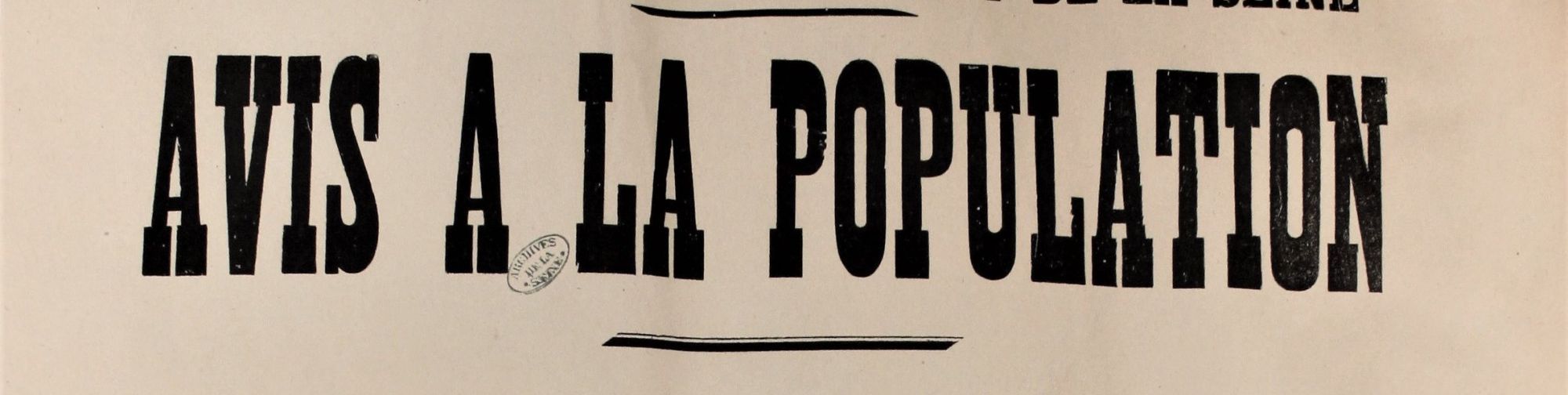 Affiche de la préfecture du département de la Seine. Archives de Paris, ATLAS 521.