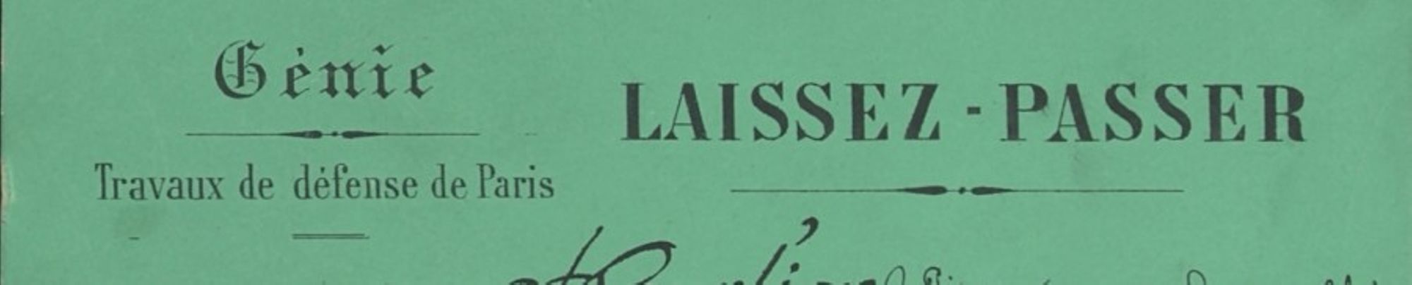 Laissez-passer délivré à M. Heurtier pour qu'il puisse concourir aux travaux de défense de Paris  et pour circuler librement sur les fortifications. Archives de Paris, 6AZ 2, dossier 102, pièce 1.
